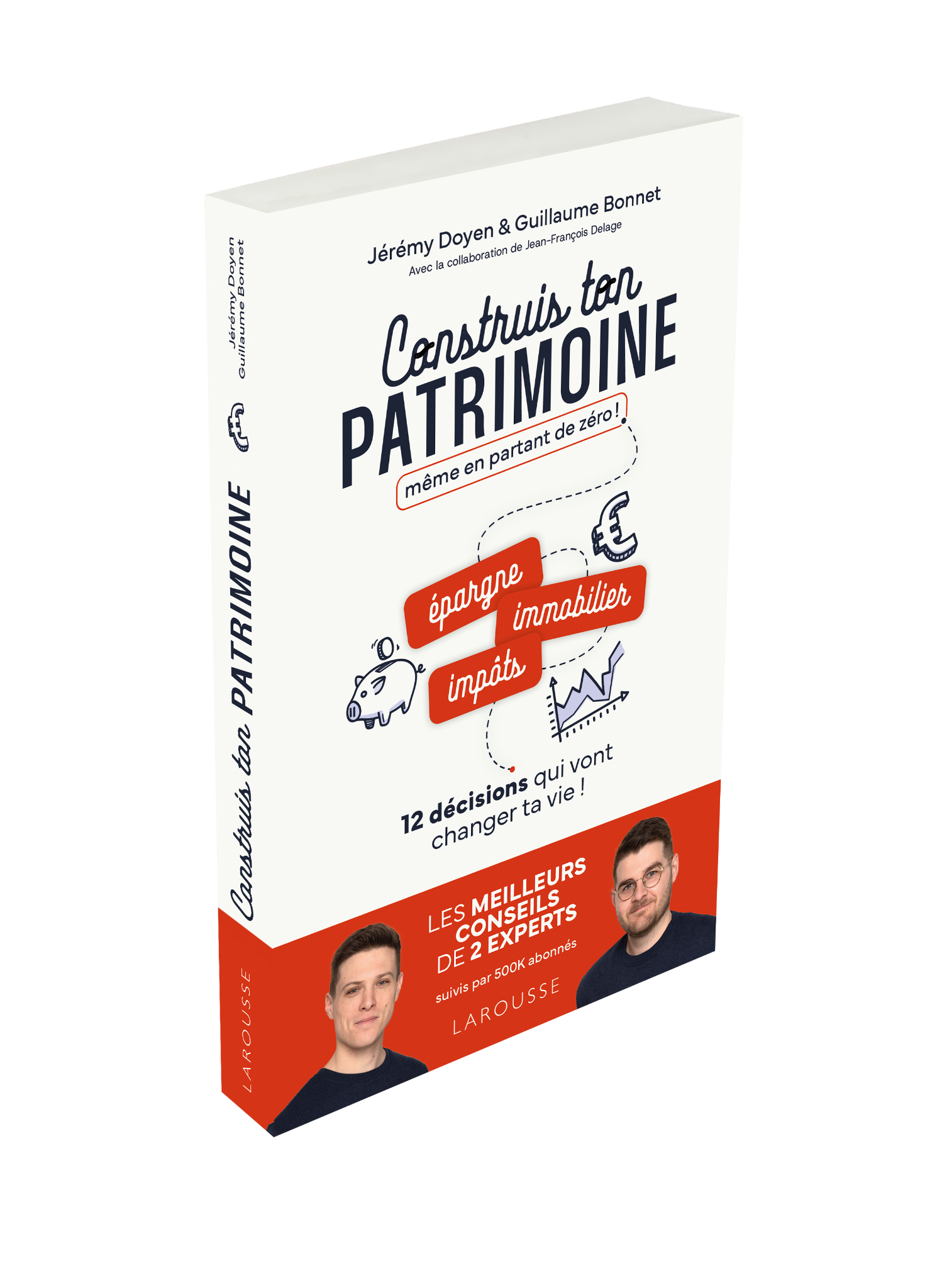 Le guide Construis ton patrimoine même en partant de zéro ! chez Larousse
